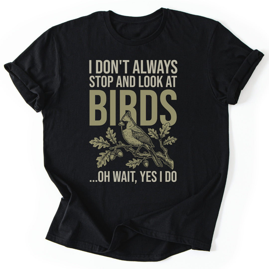 T-Shirt Black / S Stop for Birds T-Shirt