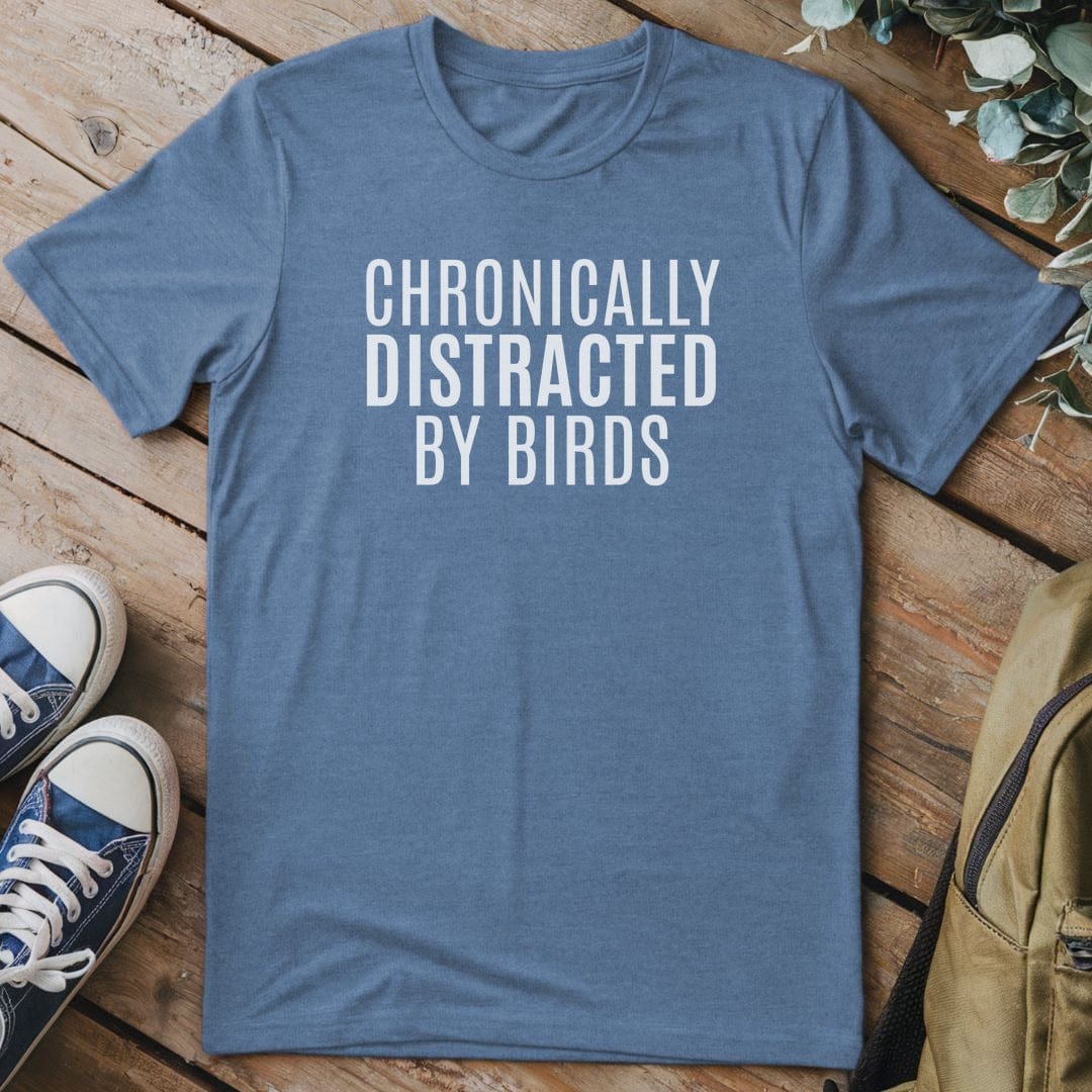 T-Shirt Heather Indigo / S Chronically Distracted By Birds