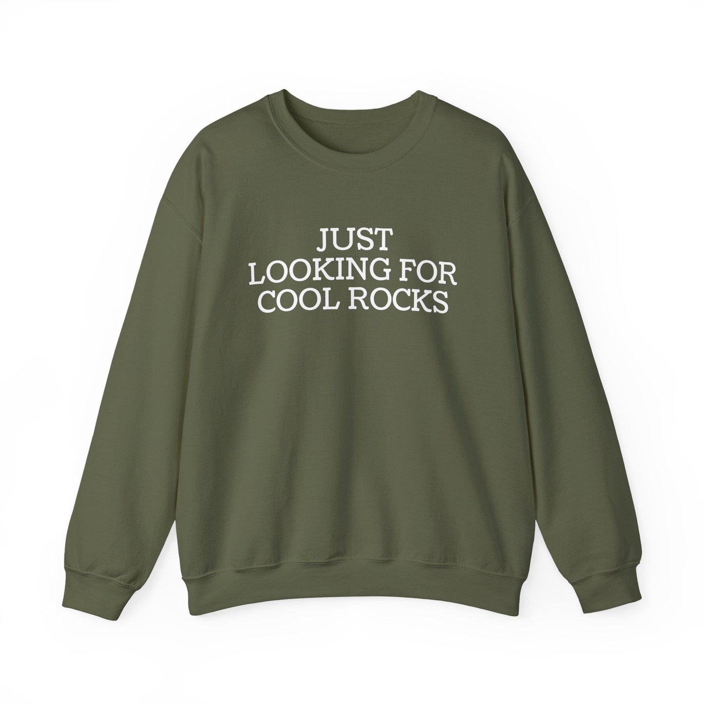 Sweatshirt Military Green / S Just Looking for Rocks Funny Sweatshirt