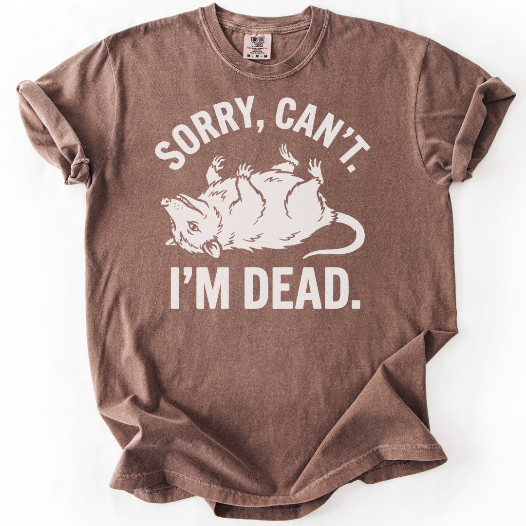 Sorry, Can't. I'm Dead. Premium - Espresso