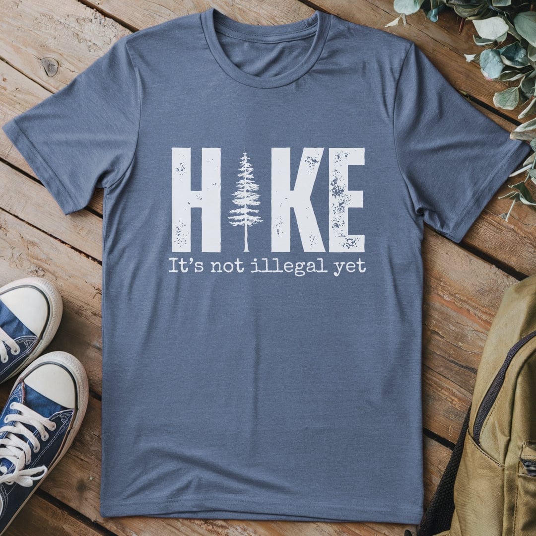 T-Shirt Heather Indigo / S Hike its still legal T-Shirt
