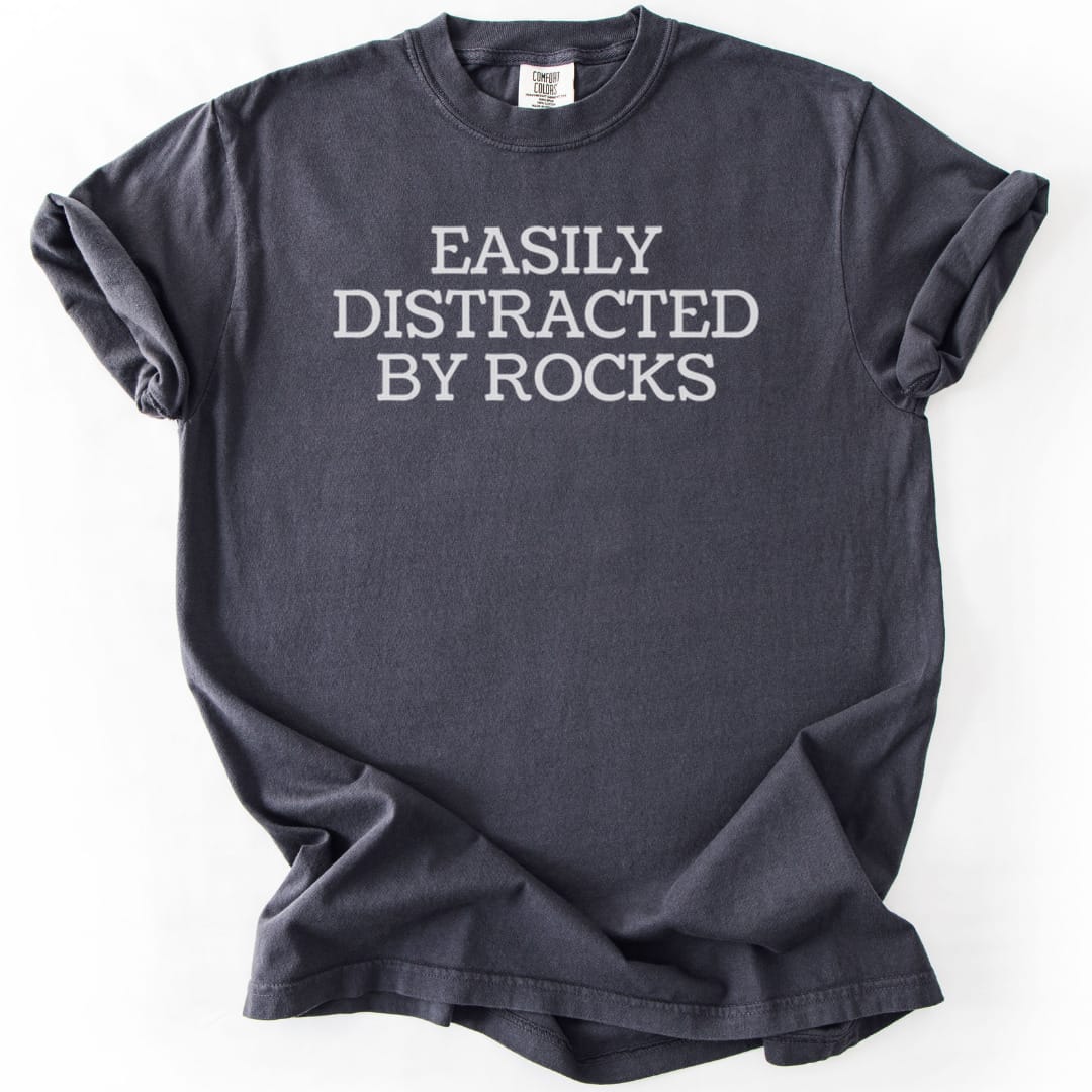 T-Shirt Graphite / S Easily Distracted By Rocks Premium