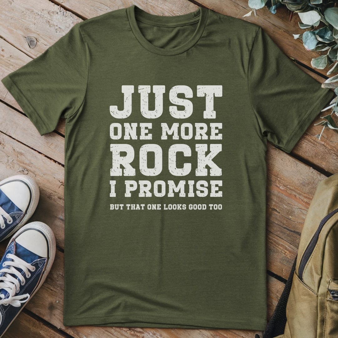 T-Shirt Military Green / S Just One More Rock T-Shirt