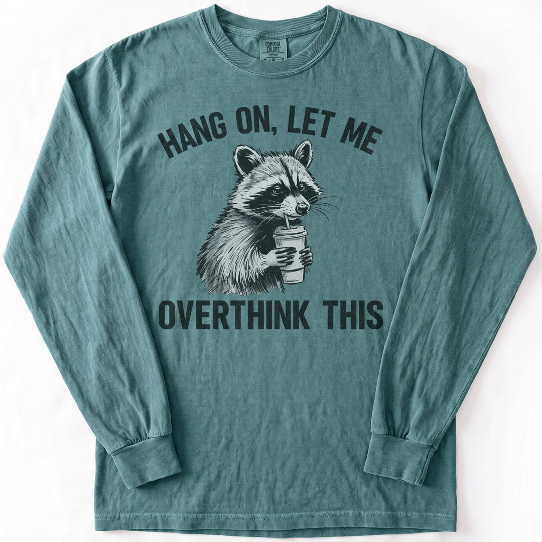 Overthinking Funny Premium LS - Comfort Colors garment-dyed long sleeve in Blue Spruce from Summit Soul