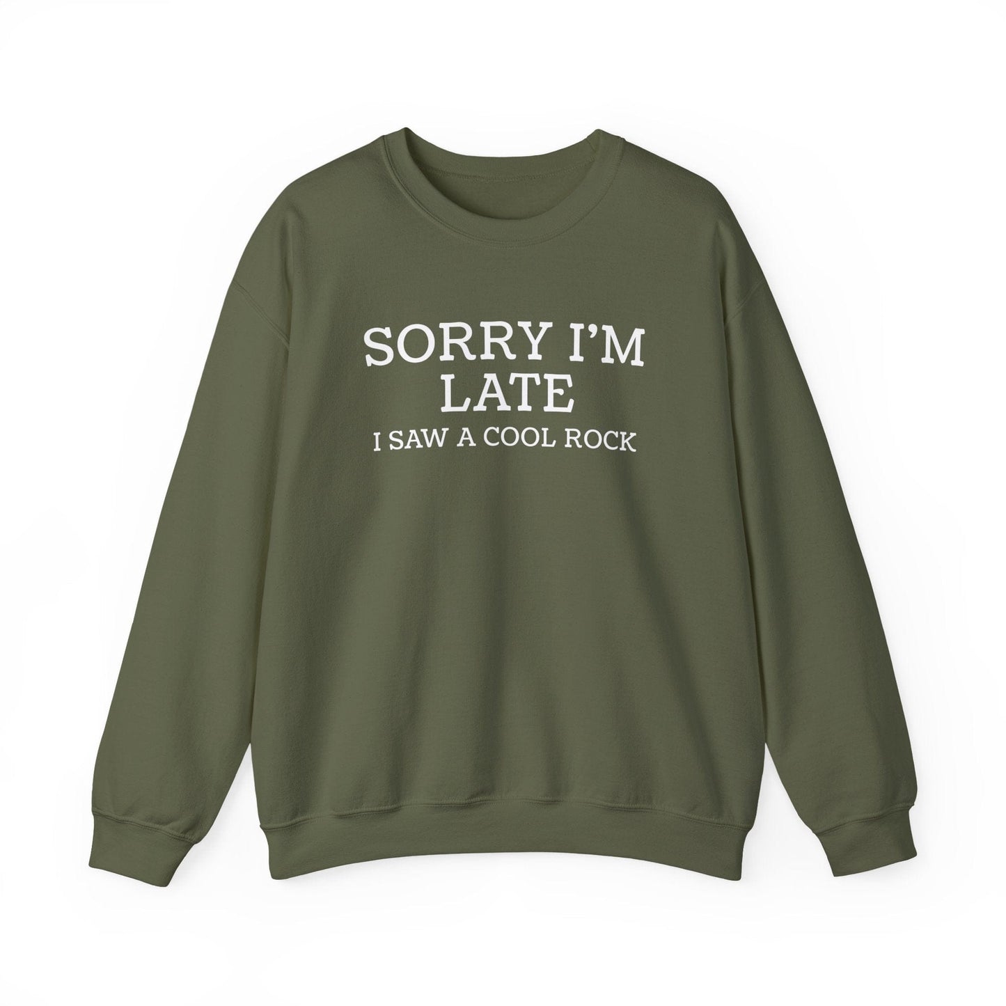 Sweatshirt Military Green / S Sorry Rocks Sweatshirt
