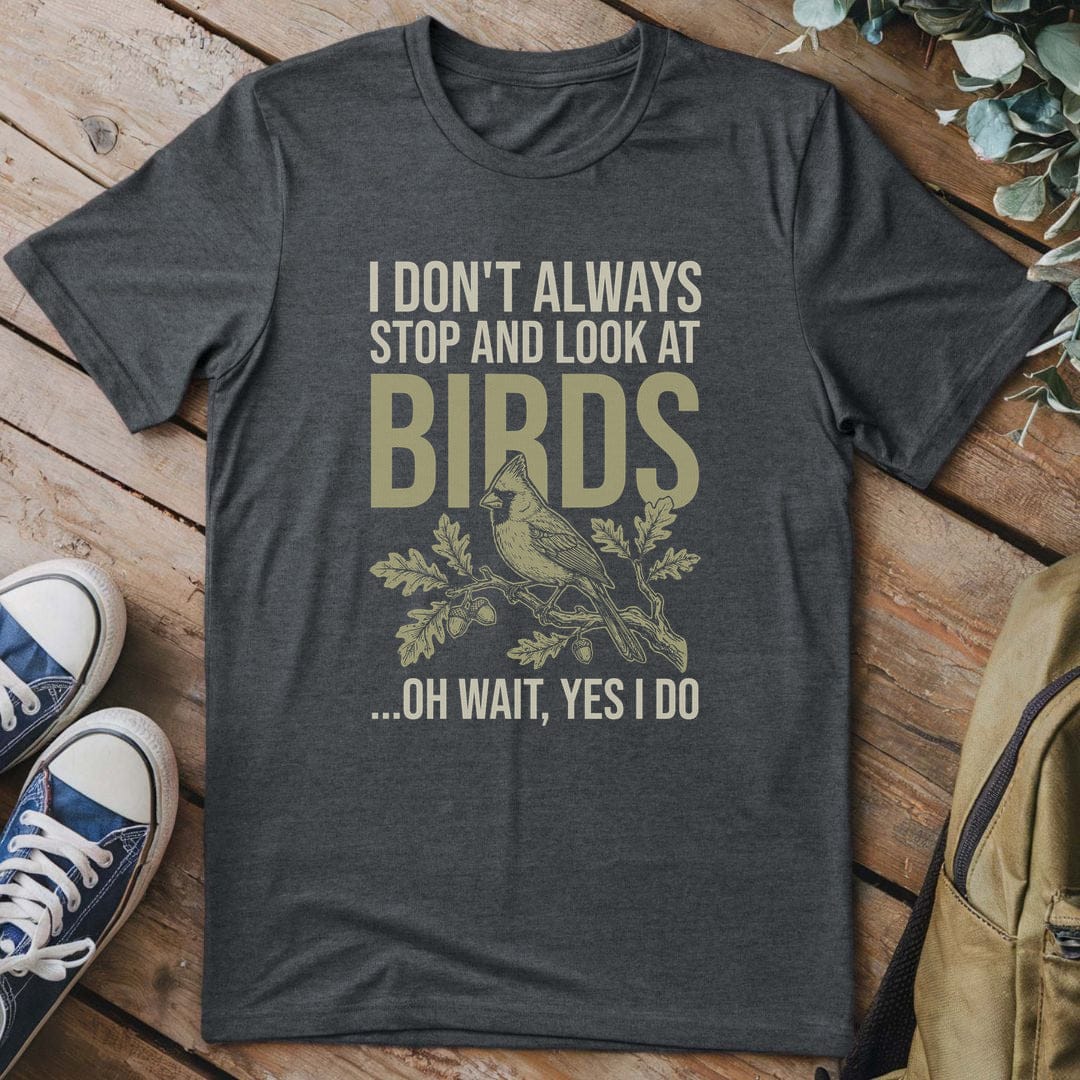 T-Shirt Dark Heather / S Stop for Birds T-Shirt