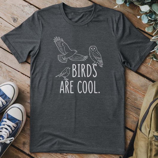T-Shirt Dark Heather / S Birds Are Cool T-Shirt