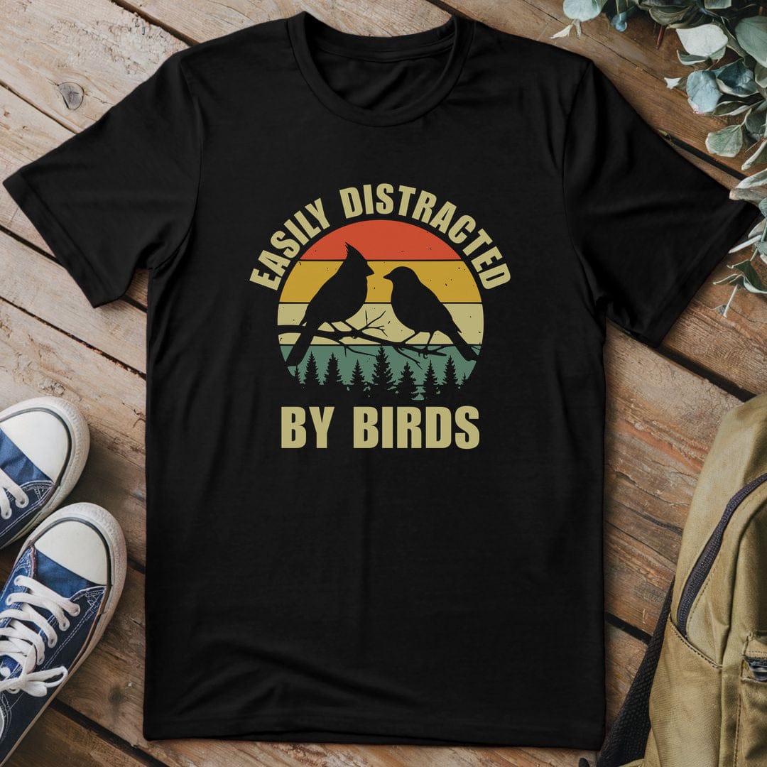 T-Shirt Black / S Birds Are Distracting T-Shirt