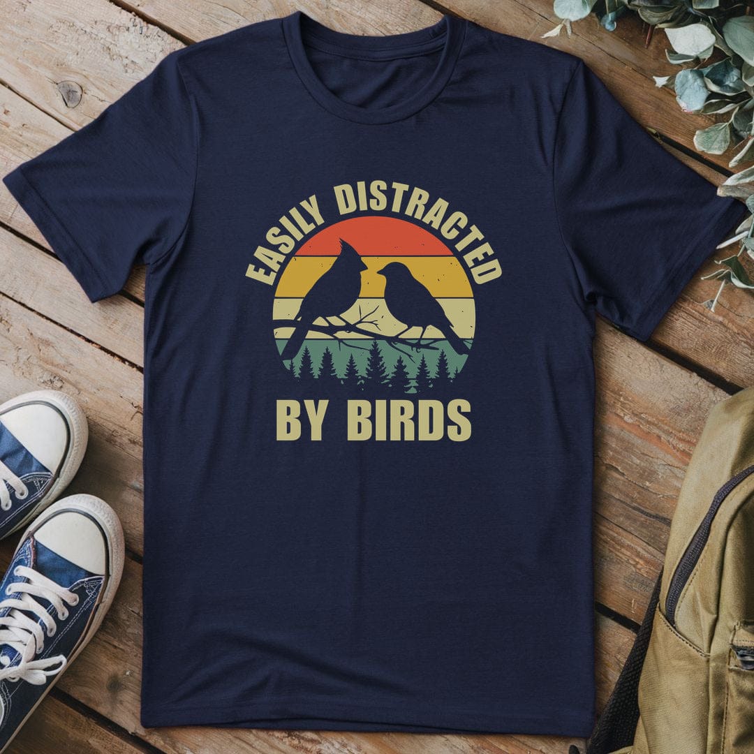 T-Shirt Navy / S Birds Are Distracting T-Shirt