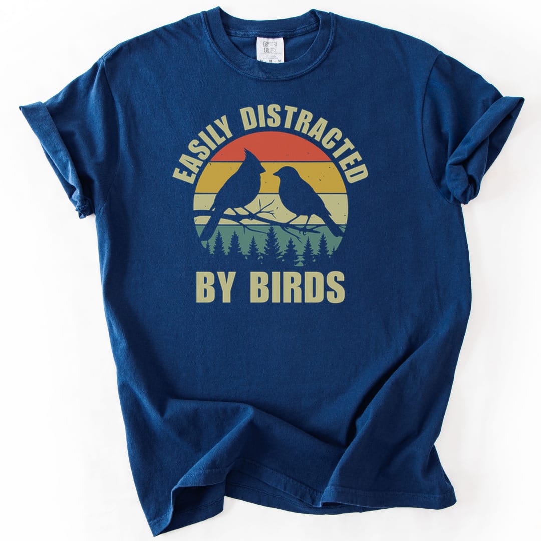 T-Shirt Navy / S Birds Are Distracting Premium