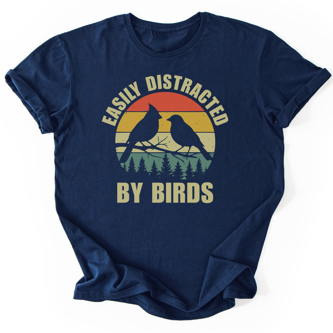 T-Shirt Navy / S Birds Are Distracting T-Shirt
