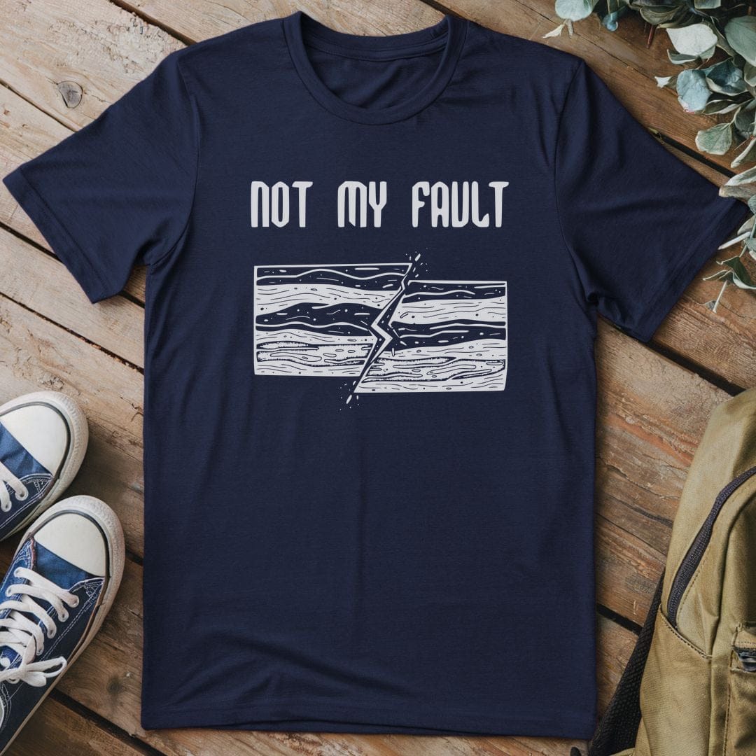 T-Shirt Navy / S Not My Fault T-Shirt