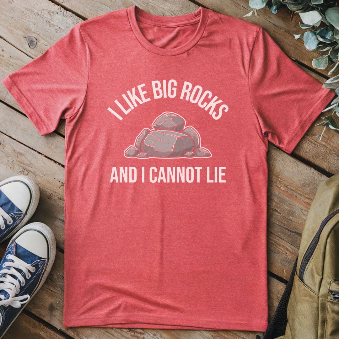 T-Shirt Heather Red / S I Like Big Rocks T-Shirt