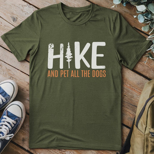 T-Shirt Military Green / S Hike And Pet All The Dogs T-Shirt