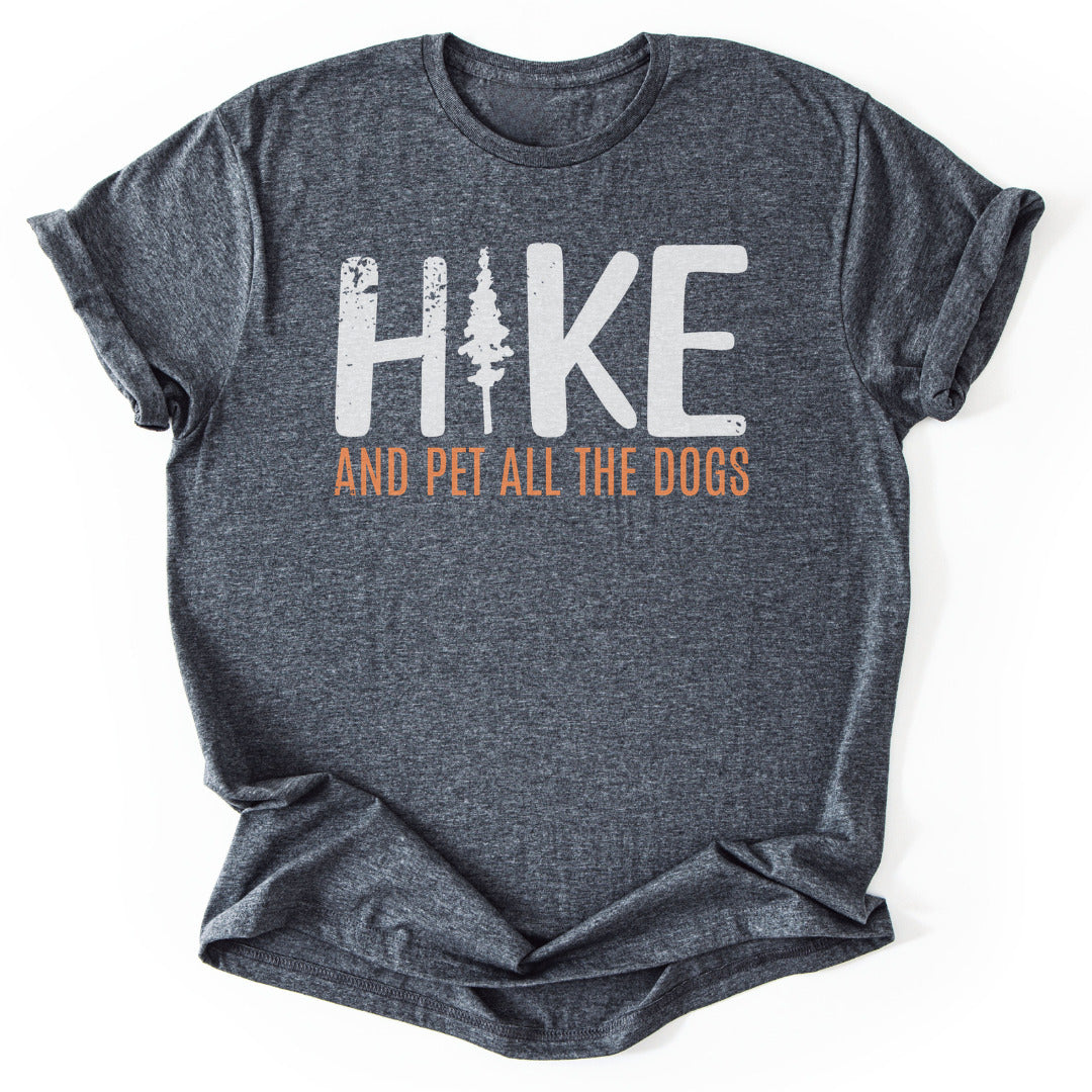 T-Shirt Dark Heather / S Hike And Pet All The Dogs