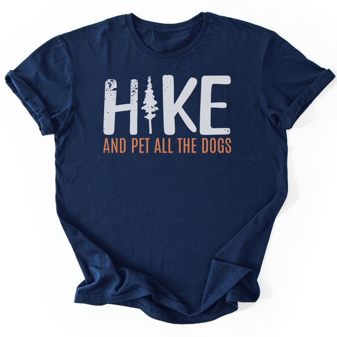 T-Shirt Navy / S Hike And Pet All The Dogs
