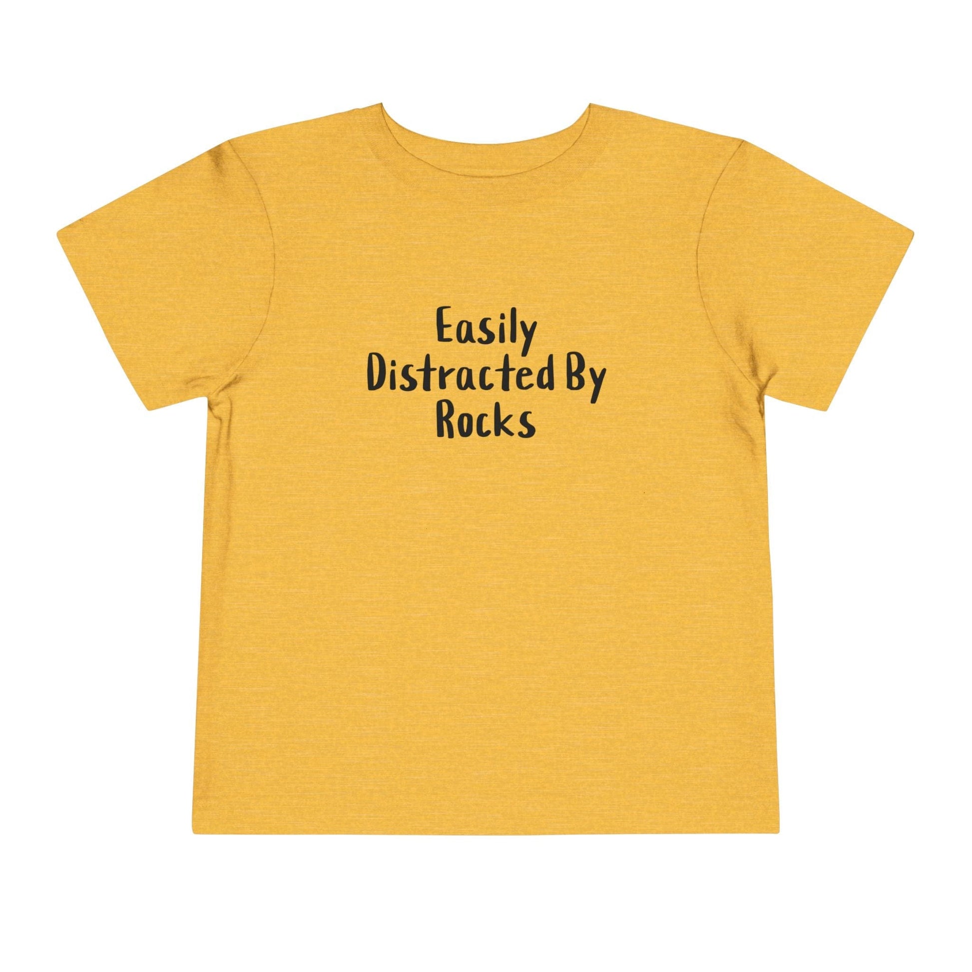 Kids clothes Easily Distracted By Rocks Premium Toddler T-Shirt (Front & Back Print)