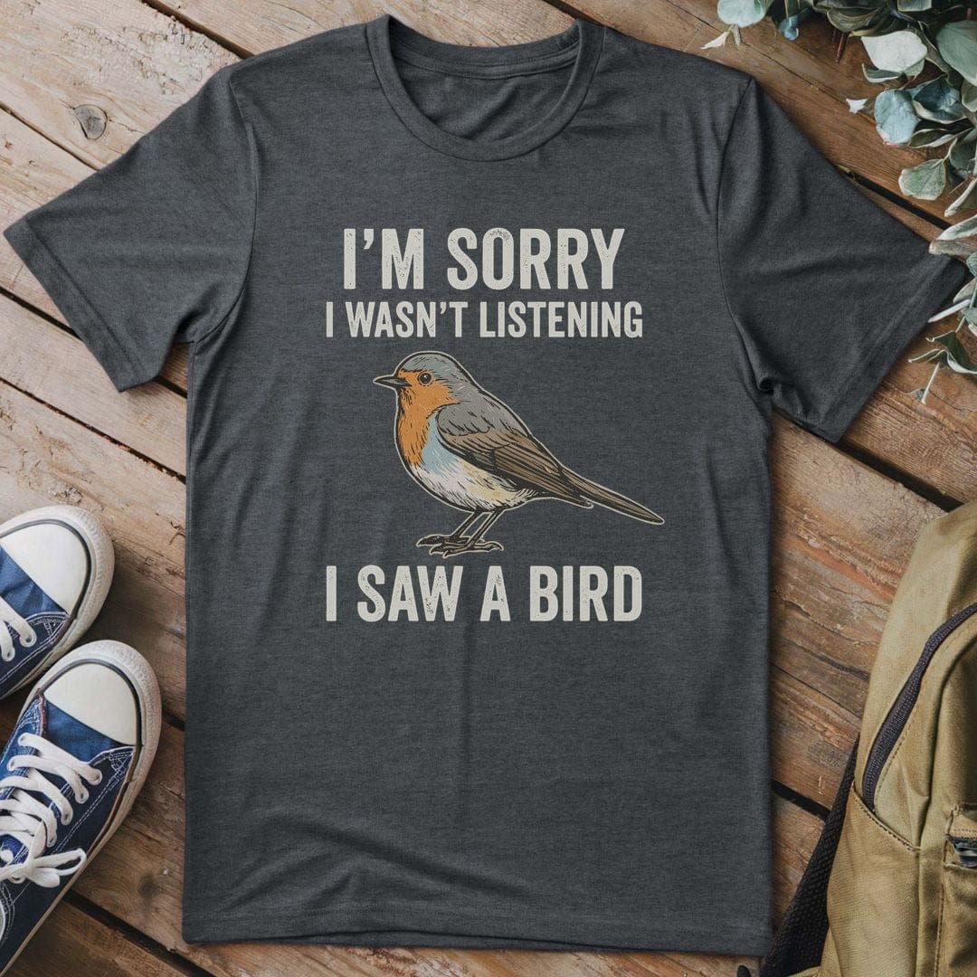 T-Shirt Dark Heather / S I Saw A Bird