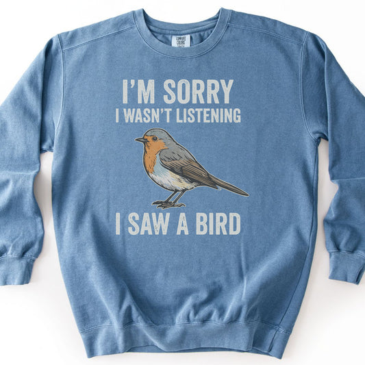 I Saw A Bird Premium Sweatshirt - Blue Jean