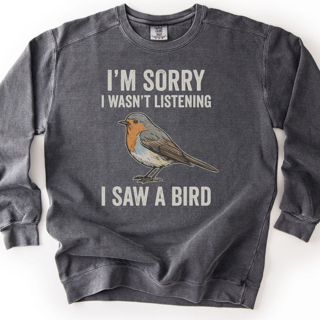 I Saw A Bird Premium Sweatshirt - Pepper