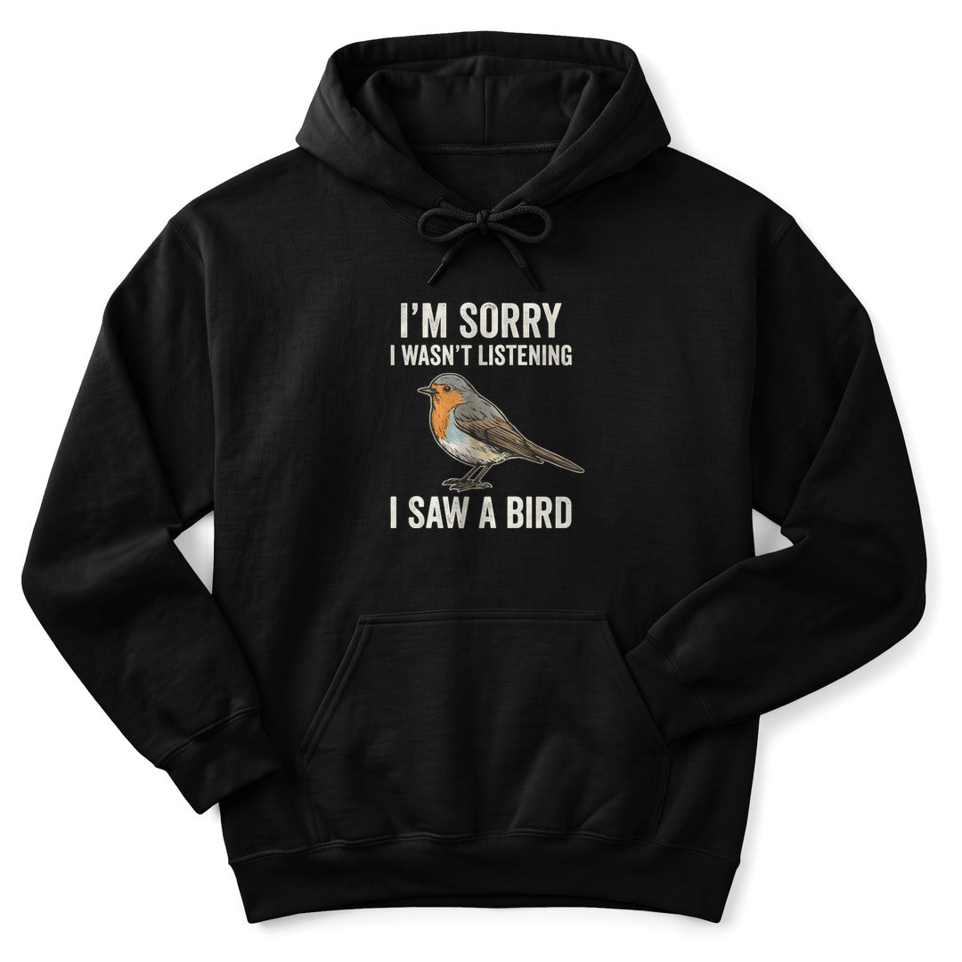 Hoodie Black / S I Saw A Bird Hoodie