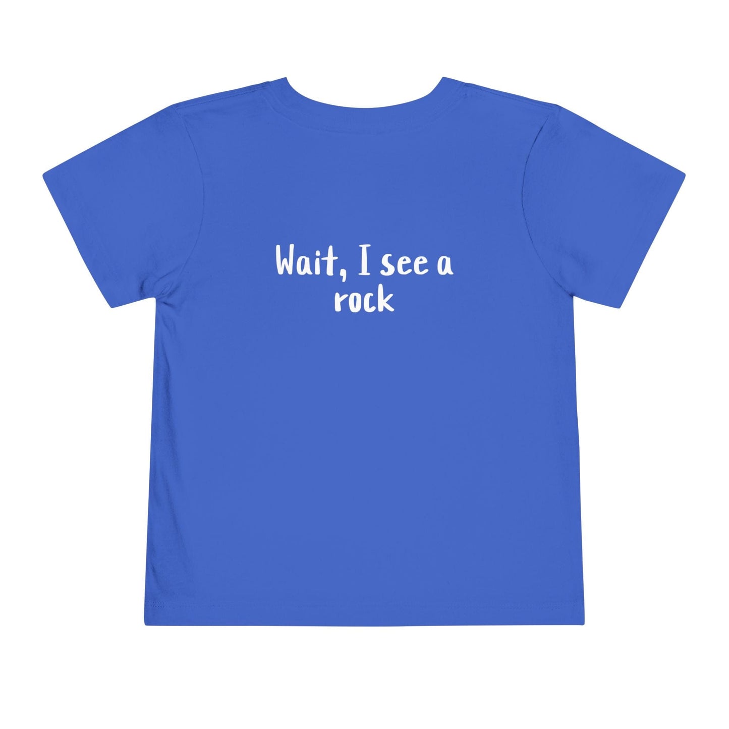 Kids clothes Easily Distracted By Rocks Premium Toddler T-Shirt (Front & Back Print)
