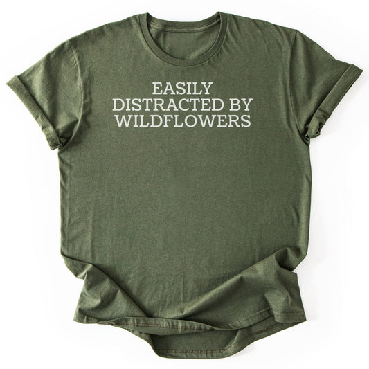T-Shirt Military Green / S Distracted by Wildflowers