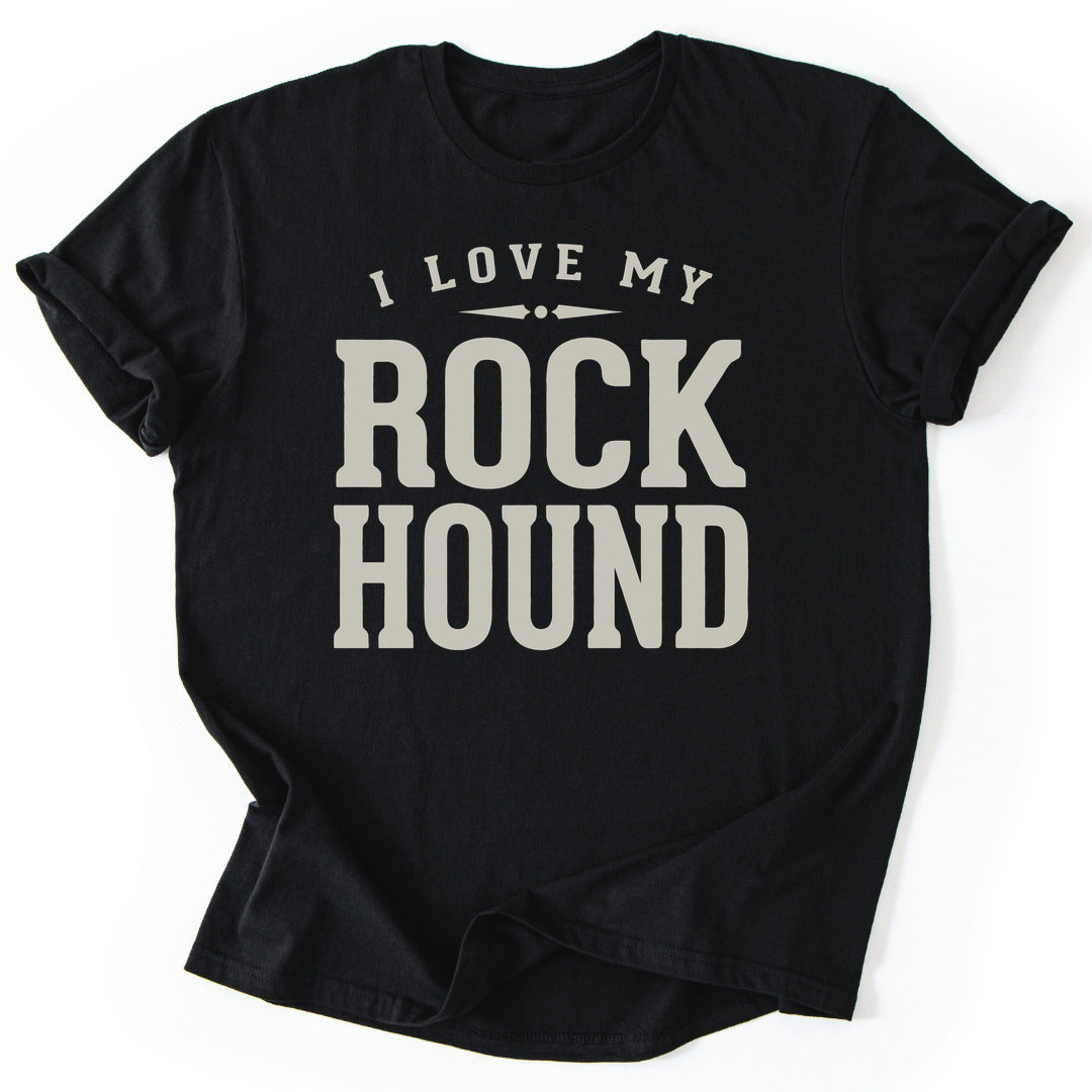 T-Shirt Black / S I Love My Rock Hound