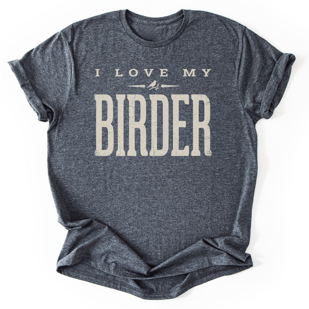 T-Shirt Dark Heather / S I Love My Birder