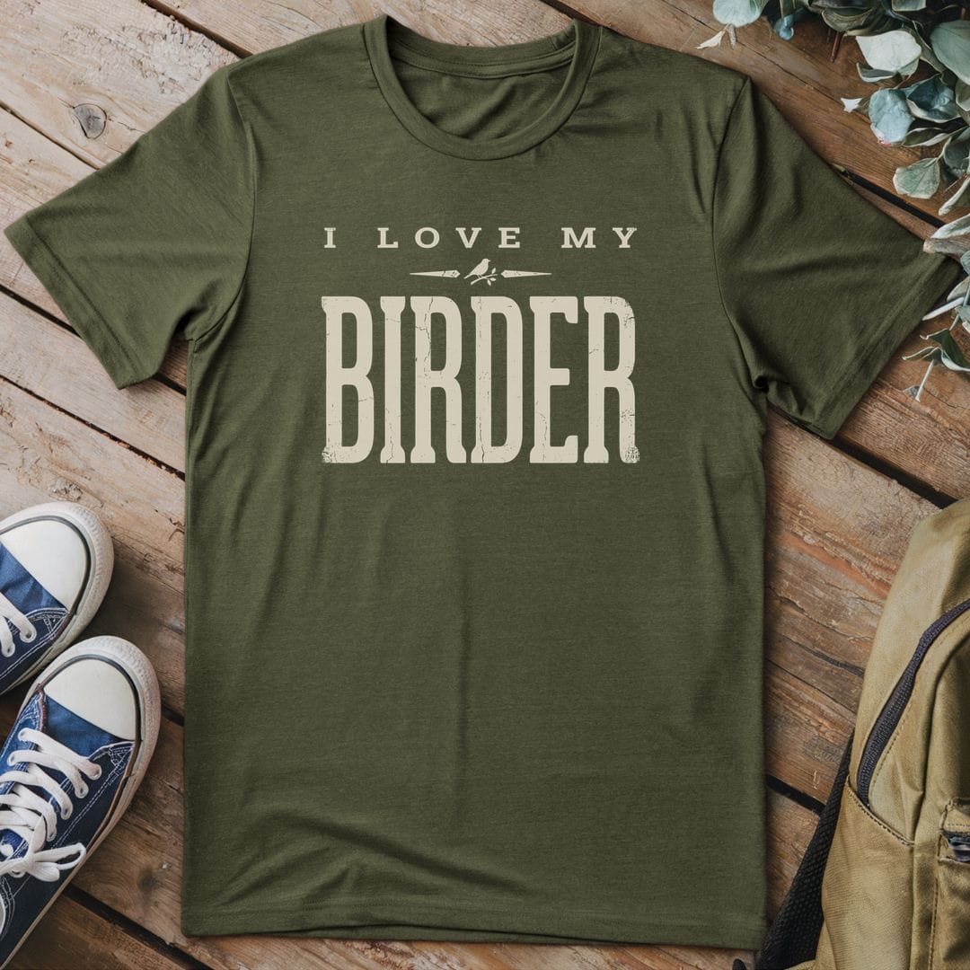 T-Shirt Military Green / S I Love My Birder