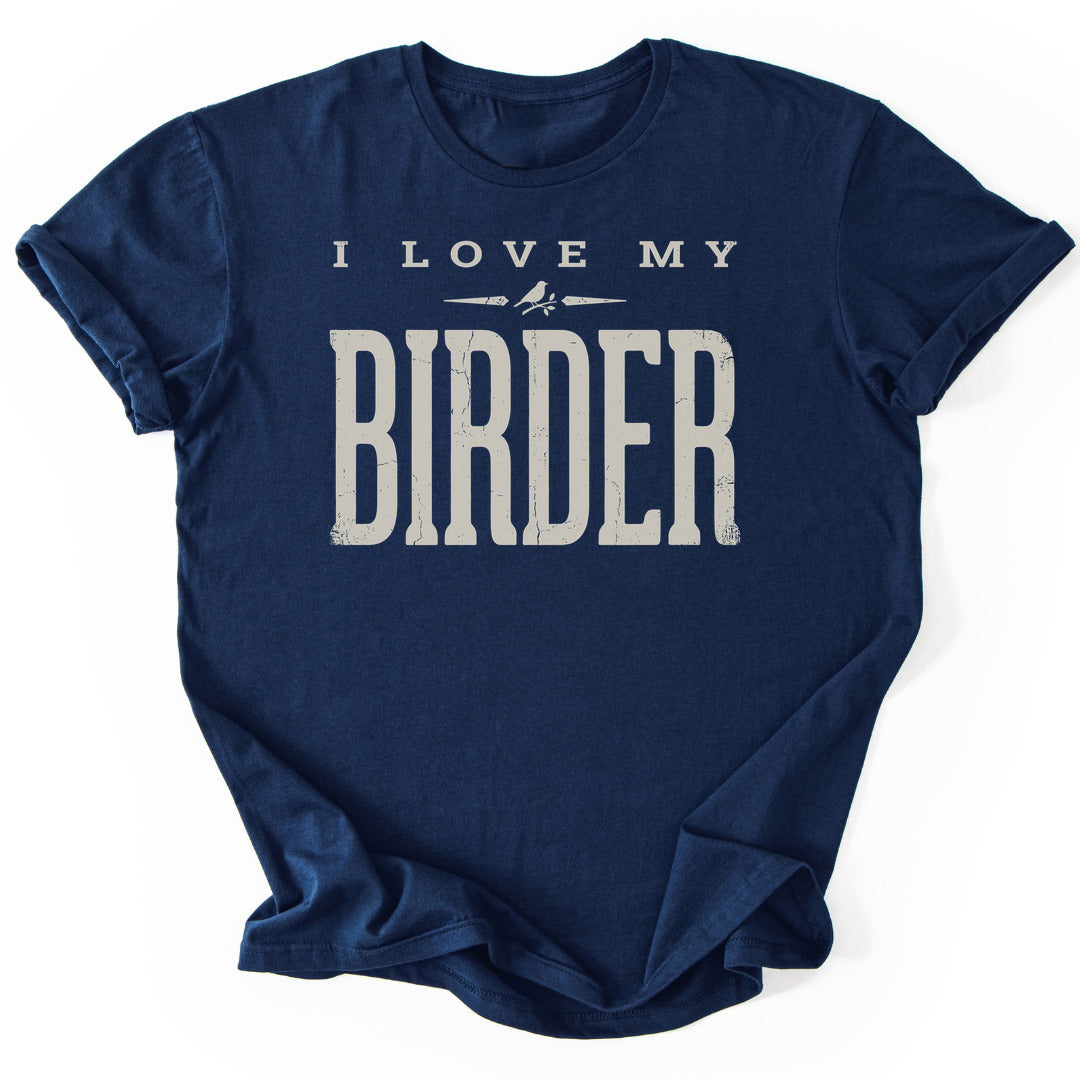 T-Shirt Navy / S I Love My Birder