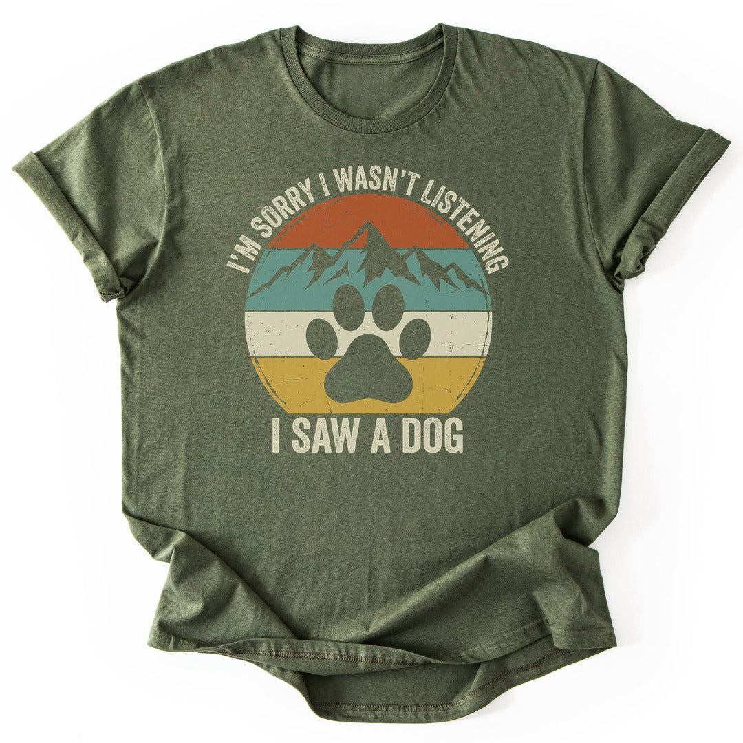 T-Shirt Military Green / S Distracted By Dogs