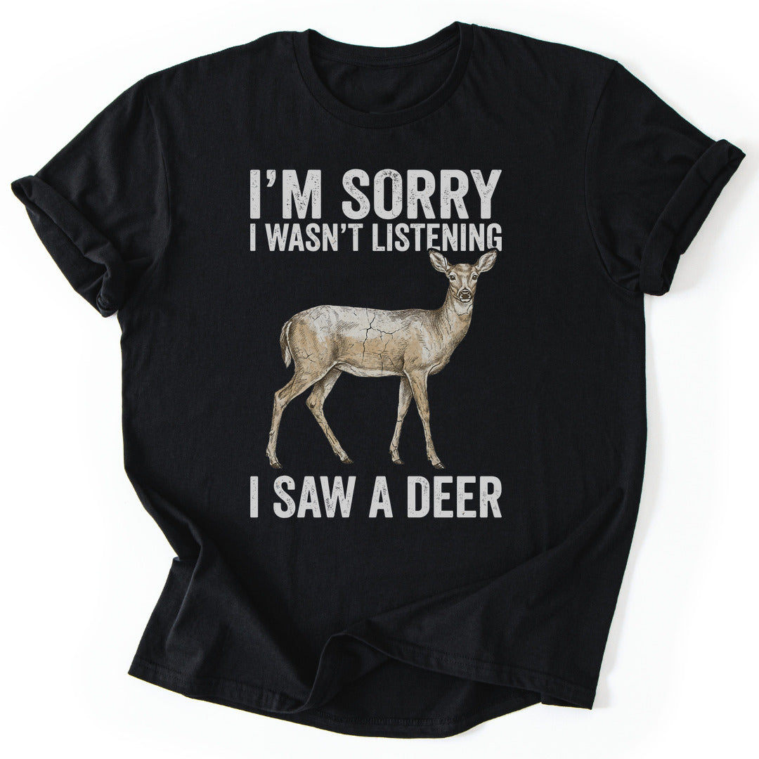 T-Shirt Black / S Distracted By Deer