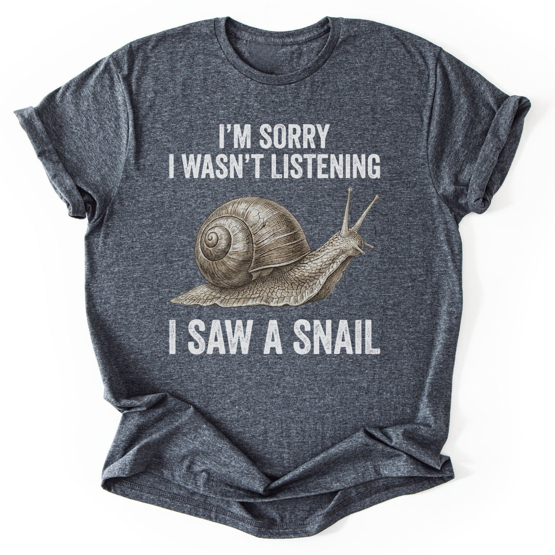 T-Shirt Dark Heather / S Distracted By A Snail