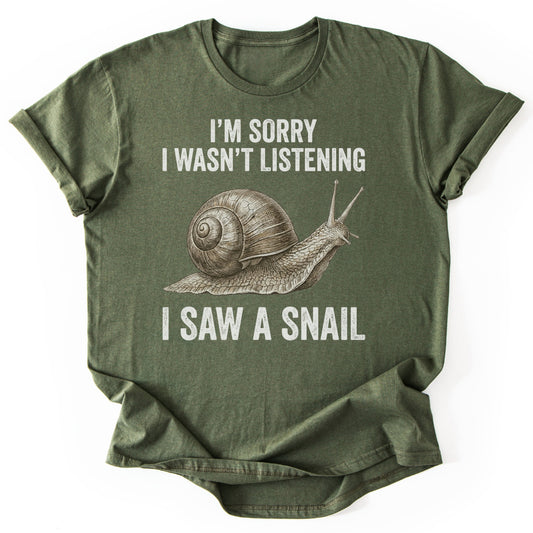 T-Shirt Military Green / S Distracted By A Snail