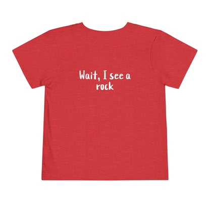 Kids clothes Easily Distracted By Rocks Premium Toddler T-Shirt (Front & Back Print)