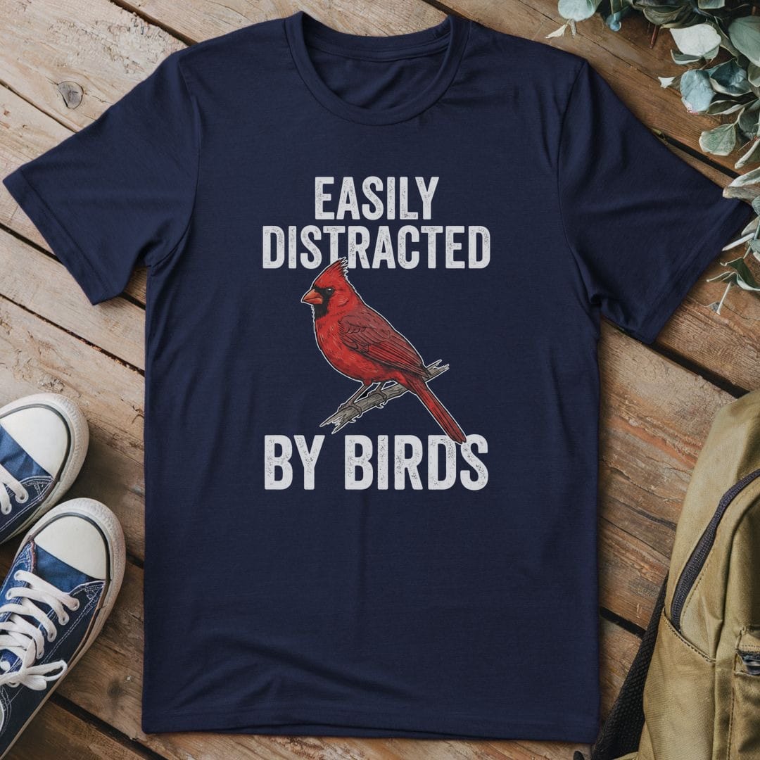 T-Shirt Navy / S Distracted By Birds (Cardinal)