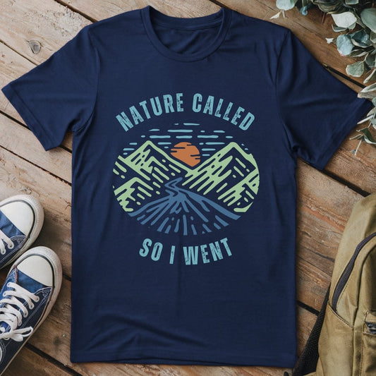 T-Shirt Navy / S Nature Called So I Went T-Shirt