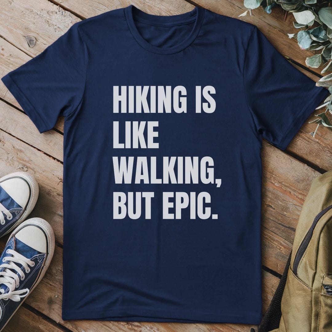 T-Shirt Navy / S Hiking Is Like Walking T-Shirt