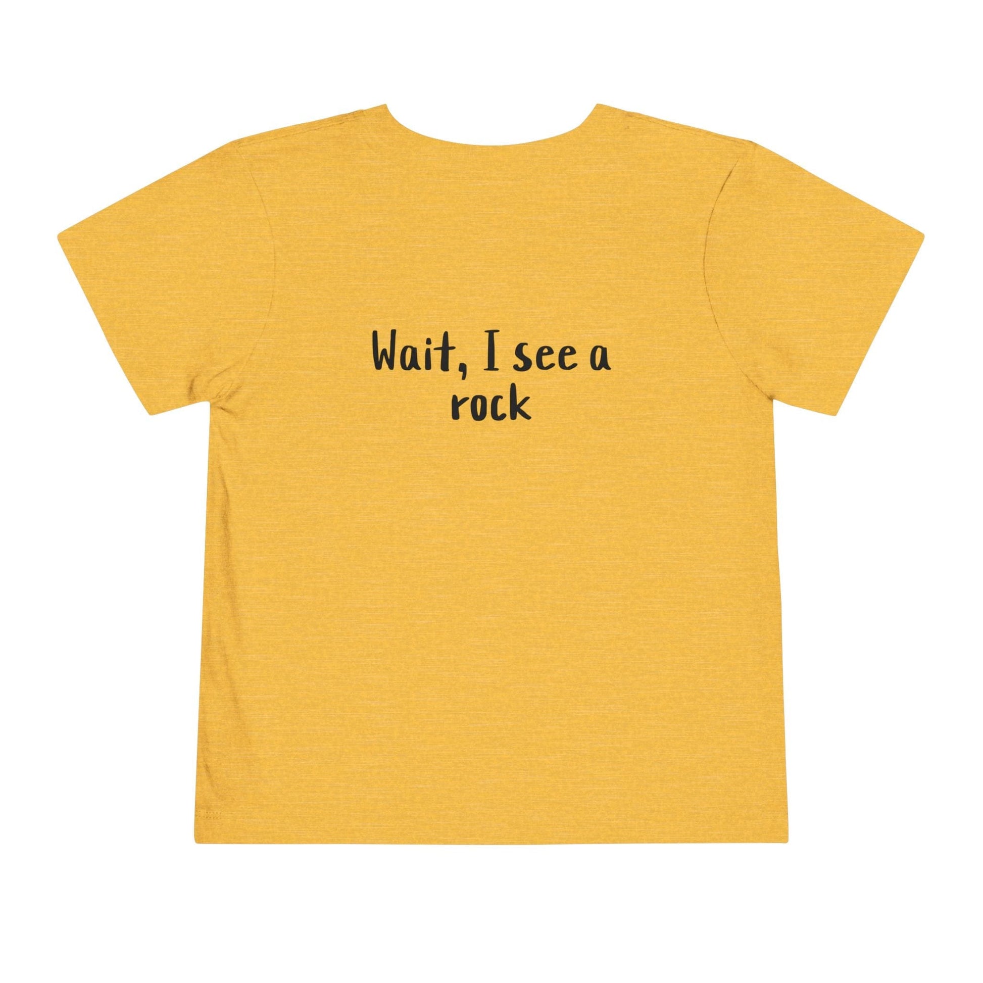 Kids clothes Easily Distracted By Rocks Premium Toddler T-Shirt (Front & Back Print)