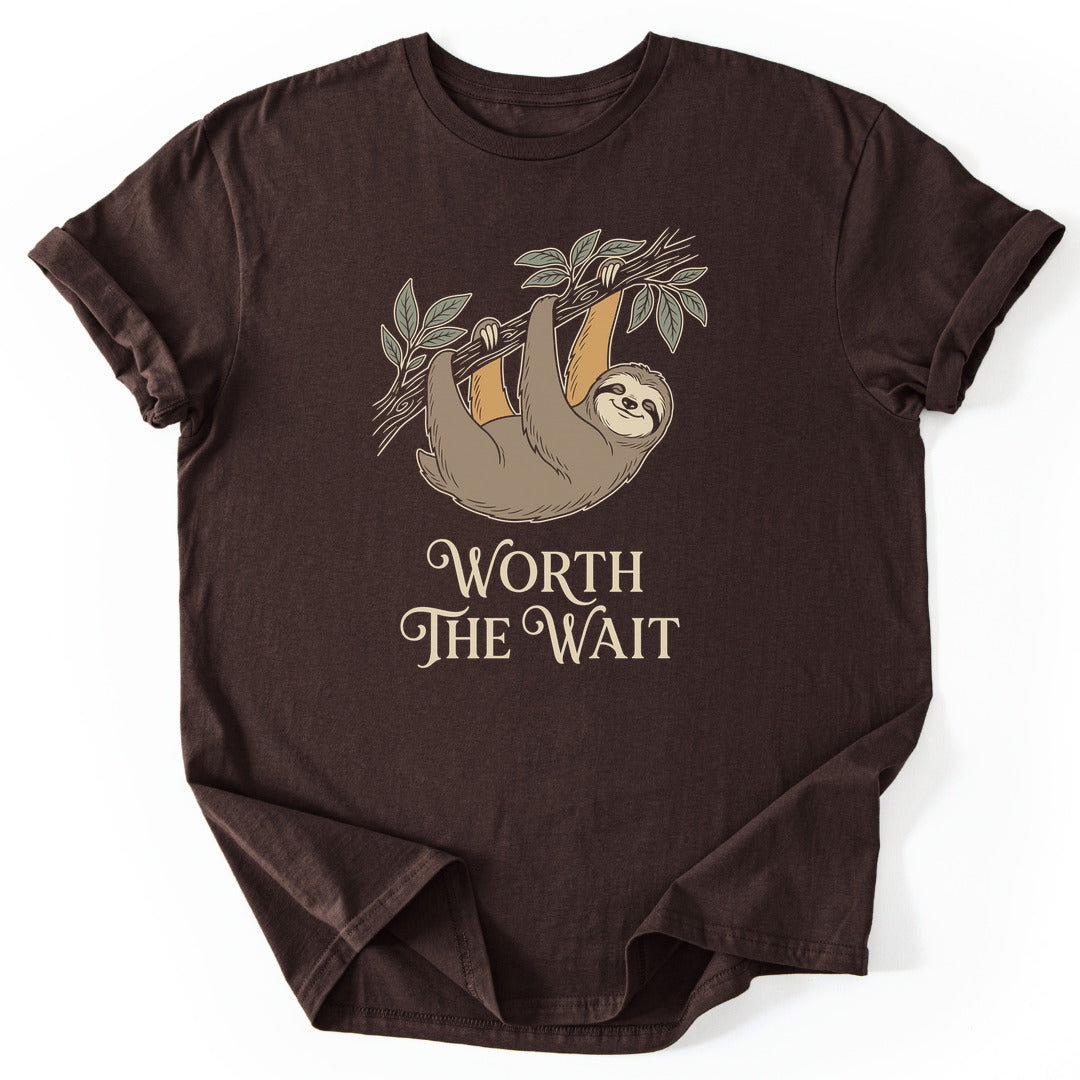 T-Shirt Dark Chocolate / S Worth The Wait