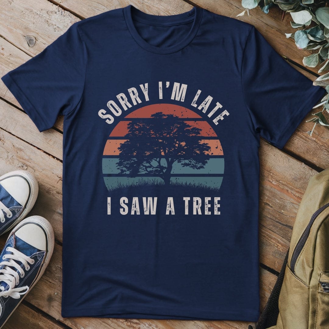 T-Shirt Navy / S Sorry I'm Late T-Shirt