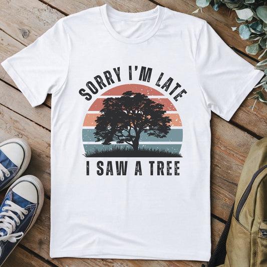 T-Shirt White / S Sorry I'm Late T-Shirt