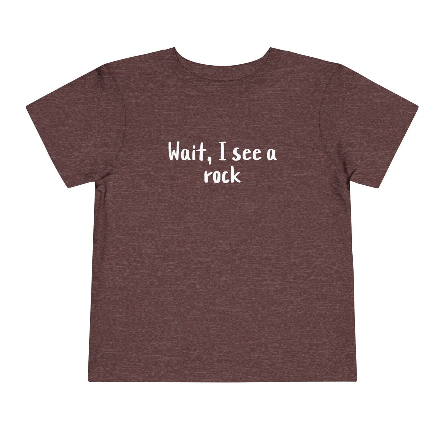 Kids clothes Heather Maroon / 2T Wait I See A Rock Premium Toddler T-Shirt