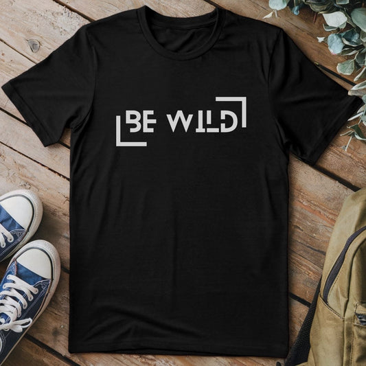 T-Shirt Black / S Be Wild T-Shirt