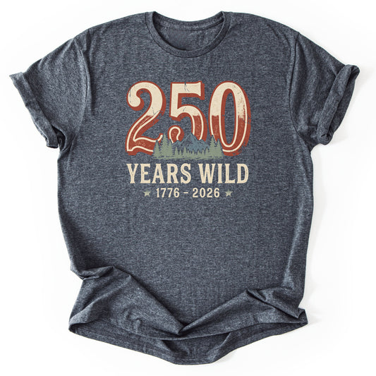 T-Shirt Dark Heather / S 250 Years Wild