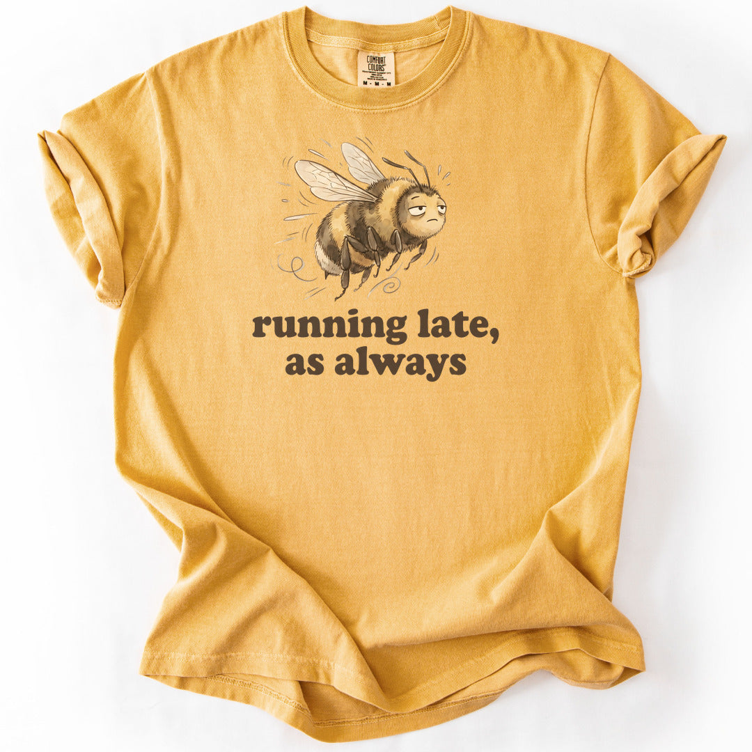 Running Late, As Always Premium - Mustard