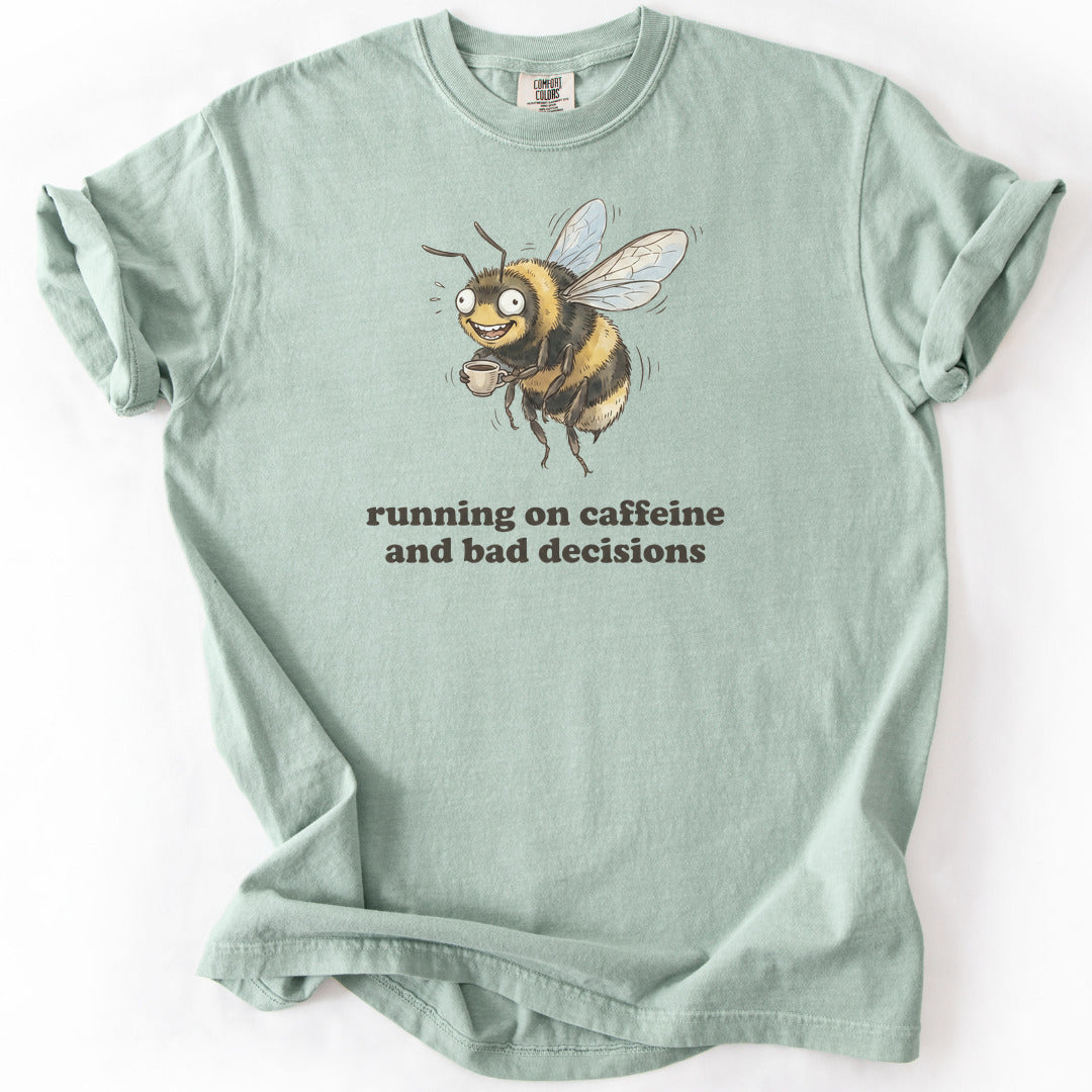 Running on Caffeine and Bad Decisions Premium - Bay