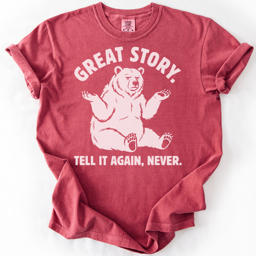 Great Story. Tell It Again, Never. Premium - Crimson