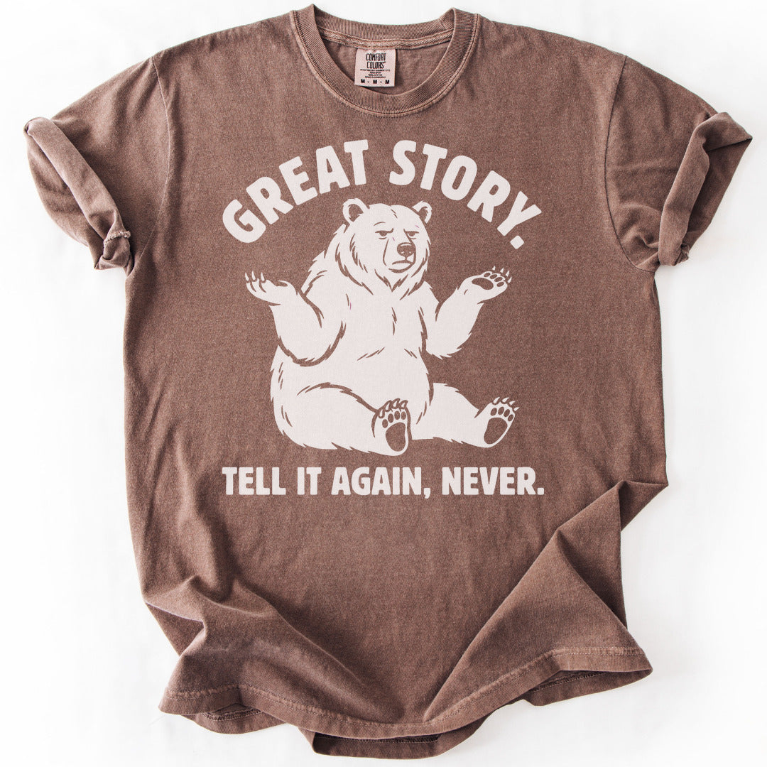 Great Story. Tell It Again, Never. Premium - Espresso